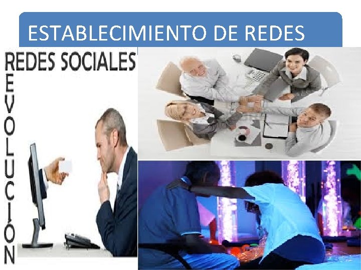 ESTABLECIMIENTO DE REDES 