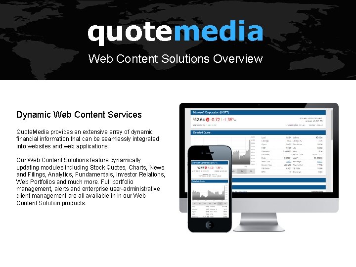 quotemedia Web Content Solutions Overview Dynamic Web Content Services Quote. Media provides an extensive
