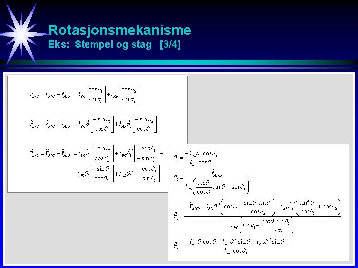 Rotasjonsmekanisme Eks: Stempel og stag [3/4] 