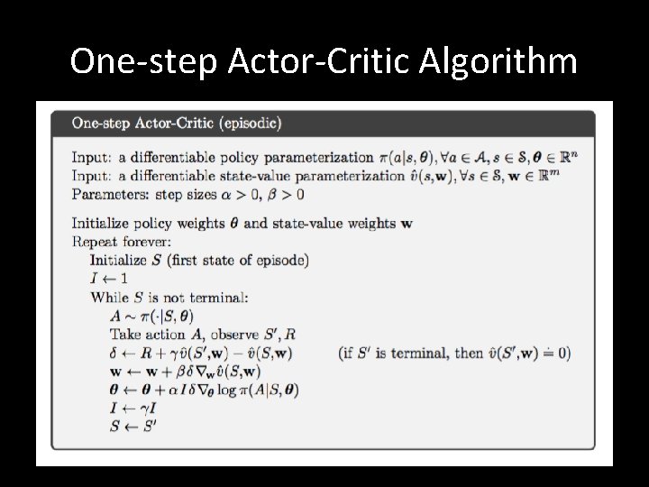 One-step Actor-Critic Algorithm 