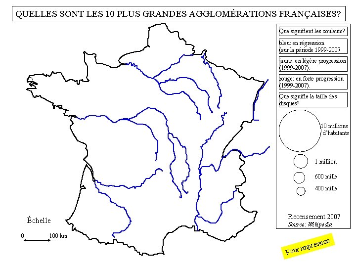 QUELLES SONT LES 10 PLUS GRANDES AGGLOMÉRATIONS FRANÇAISES? Que signifient les couleurs? bleu: en