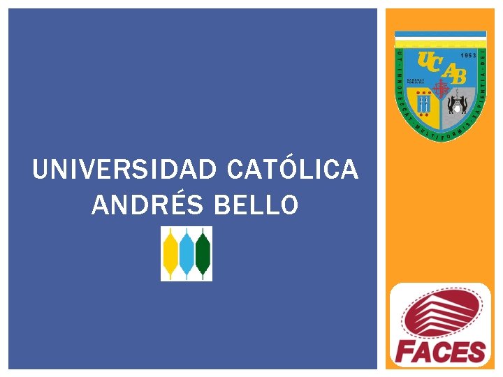 UNIVERSIDAD CATÓLICA ANDRÉS BELLO 