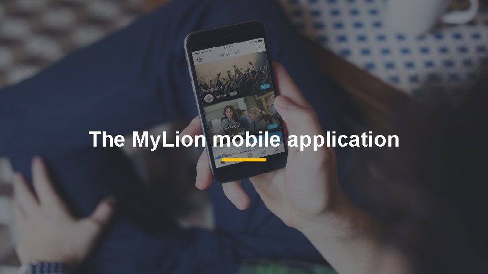 The My. Lion mobile application 