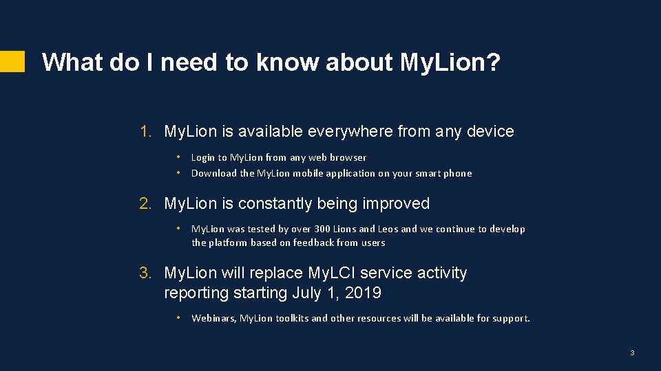 What do I need to know about My. Lion? 1. My. Lion is available