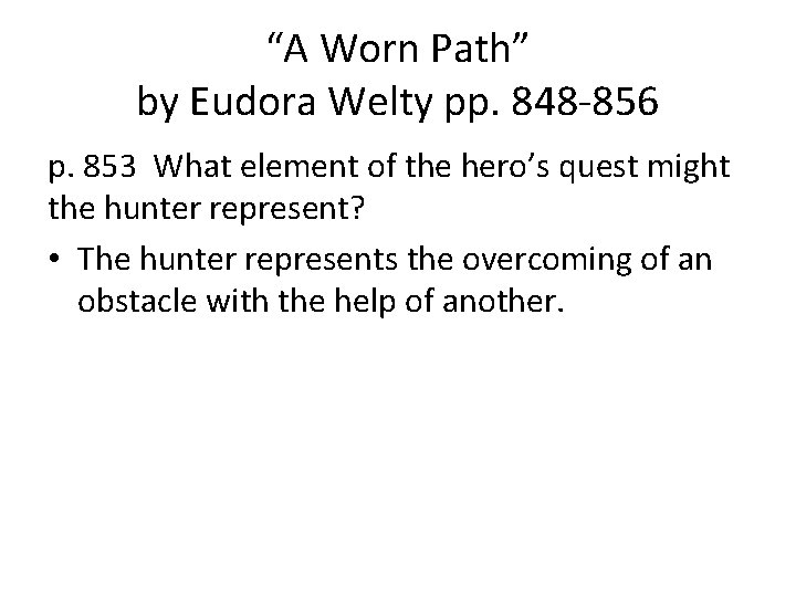 eudora welty a worn path analysis