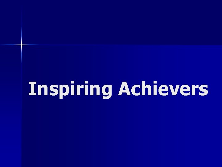 Inspiring Achievers 