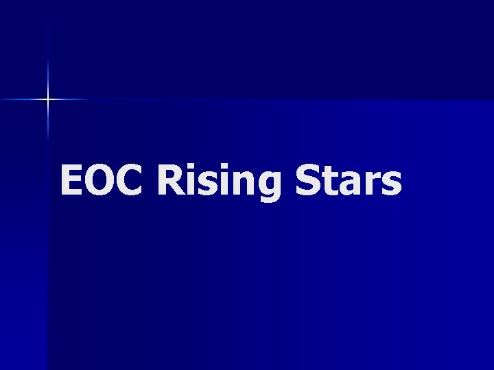 EOC Rising Stars 