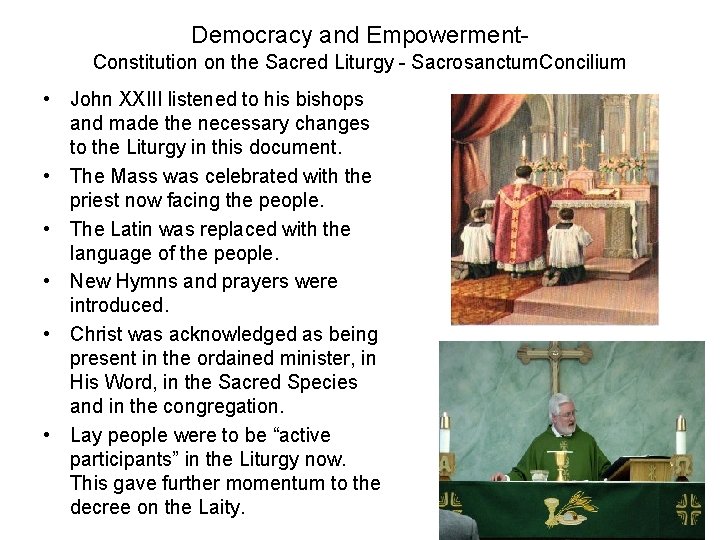 Democracy and Empowerment- Constitution on the Sacred Liturgy - Sacrosanctum. Concilium • John XXIII