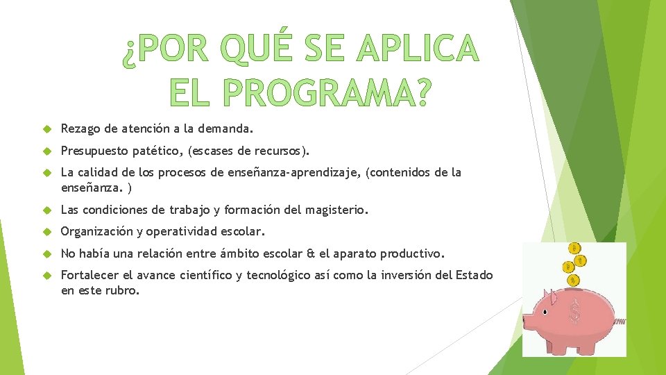 ¿POR QUÉ SE APLICA EL PROGRAMA? Rezago de atención a la demanda. Presupuesto patético, ¿POR QUÉ SE APLICA EL PROGRAMA? Rezago de atención a la demanda. Presupuesto patético,