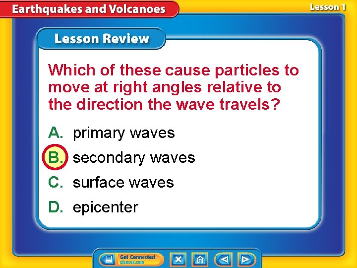 Which of these cause particles to move at right angles relative to the direction