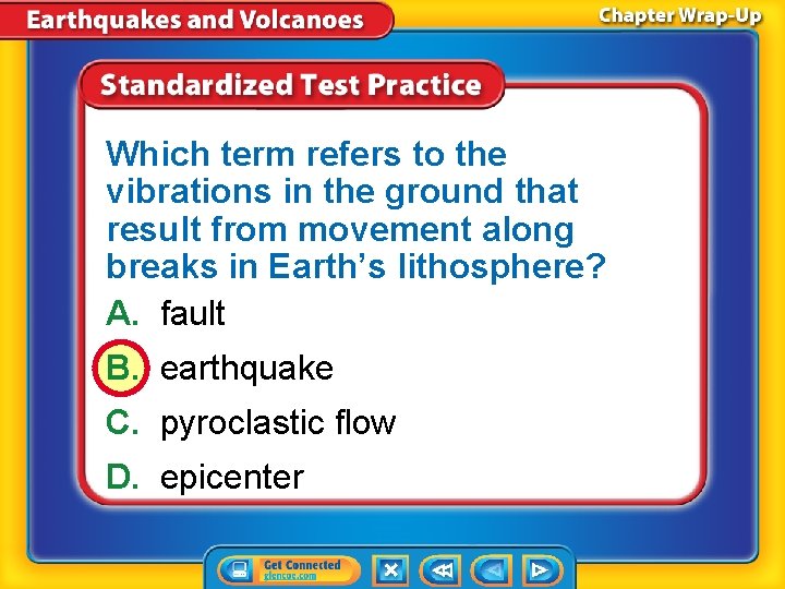 Which term refers to the vibrations in the ground that result from movement along