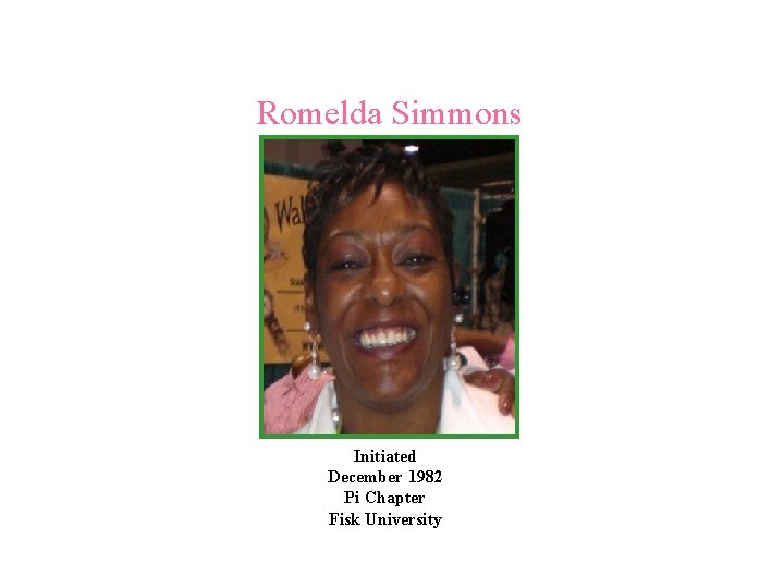 Romelda Simmons Initiated December 1982 Pi Chapter Fisk University 