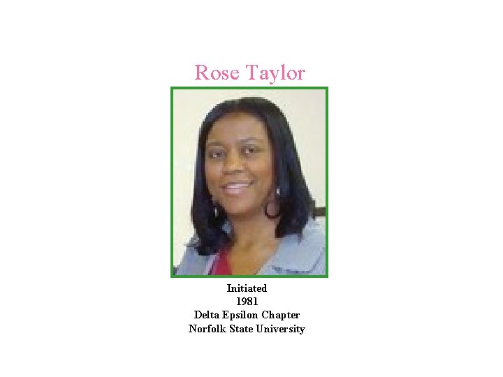 Rose Taylor Initiated 1981 Delta Epsilon Chapter Norfolk State University 