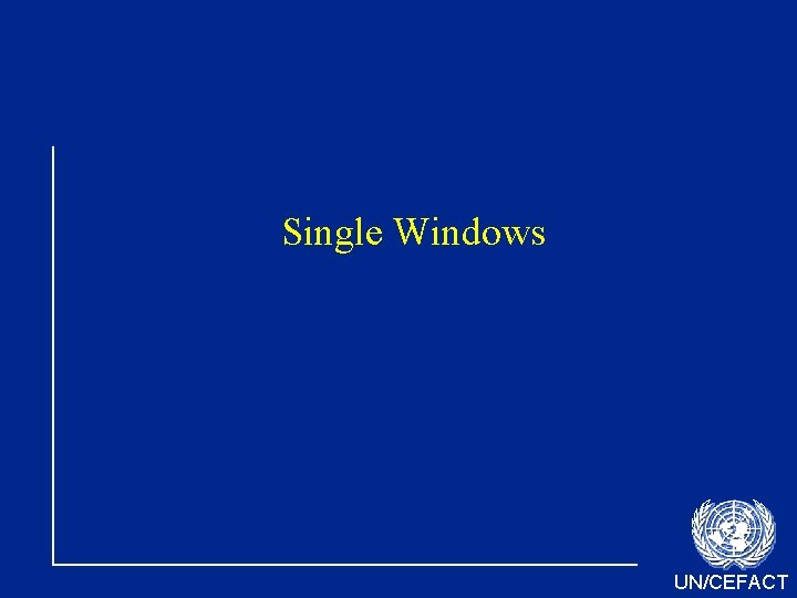 Single Windows UN/CEFACT 