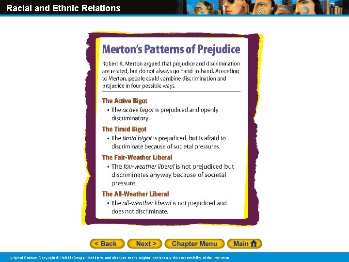 Racial and Ethnic Relations Original Content Copyright © Holt Mc. Dougal. Additions and changes Racial and Ethnic Relations Original Content Copyright © Holt Mc. Dougal. Additions and changes