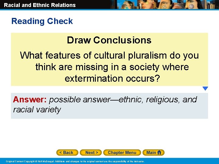 Racial and Ethnic Relations Reading Check Draw Conclusions What features of cultural pluralism do Racial and Ethnic Relations Reading Check Draw Conclusions What features of cultural pluralism do