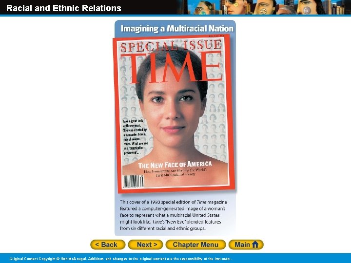 Racial and Ethnic Relations Original Content Copyright © Holt Mc. Dougal. Additions and changes Racial and Ethnic Relations Original Content Copyright © Holt Mc. Dougal. Additions and changes