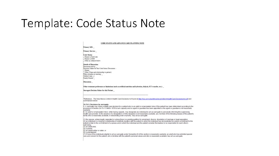 Template: Code Status Note Template: Code Status Note
