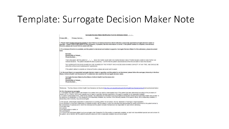 Template: Surrogate Decision Maker Note Template: Surrogate Decision Maker Note