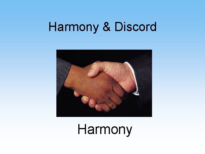 Harmony & Discord Harmony 