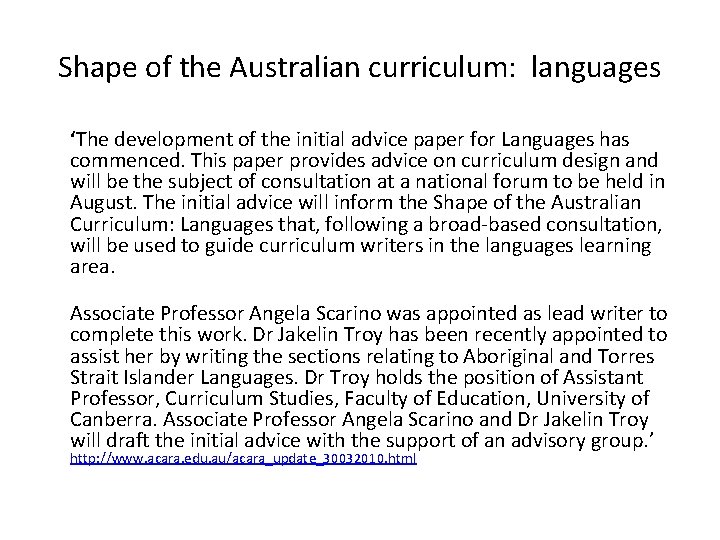 Shape of the Australian curriculum: languages ‘The development of the initial advice paper for