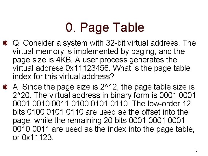 0. Page Table ] Q: Consider a system with 32 -bit virtual address. The