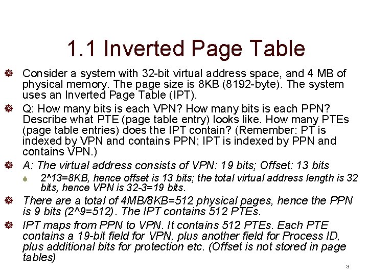 1. 1 Inverted Page Table ] Consider a system with 32 -bit virtual address