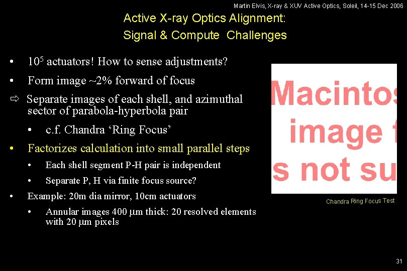 Martin Elvis, X-ray & XUV Active Optics, Soleil, 14 -15 Dec 2006 Active X-ray