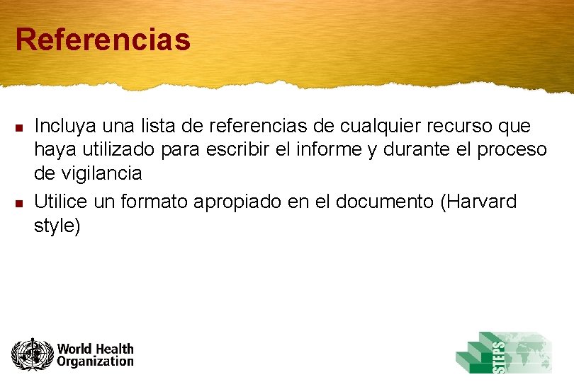 Referencias n n Incluya una lista de referencias de cualquier recurso que haya utilizado