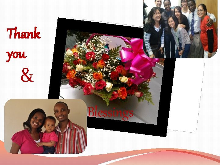 Thank you & Blessings 