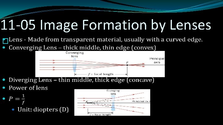 11 -05 Image Formation by Lenses � 