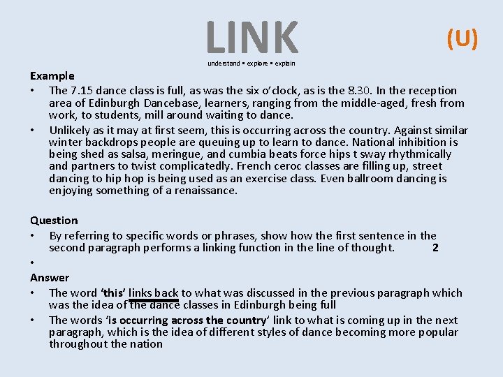 LINK (U) understand • explore • explain Example • The 7. 15 dance class LINK (U) understand • explore • explain Example • The 7. 15 dance class
