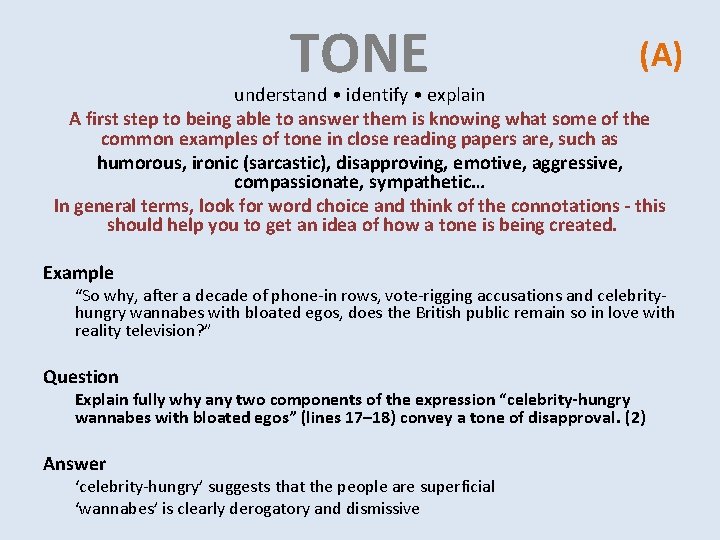 TONE (A) understand • identify • explain A first step to being able to TONE (A) understand • identify • explain A first step to being able to