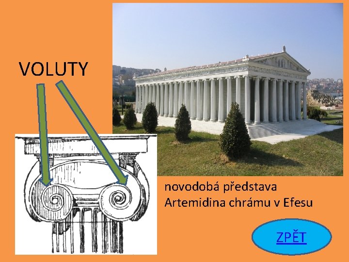 VOLUTY novodobá představa Artemidina chrámu v Efesu ZPĚT VOLUTY novodobá představa Artemidina chrámu v Efesu ZPĚT