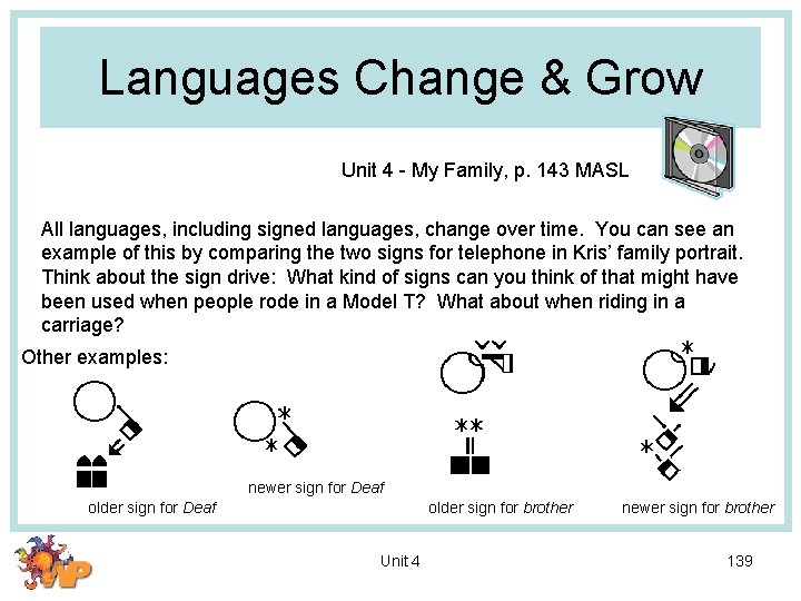 Languages Change & Grow Unit 4 - My Family, p. 143 MASL All languages,