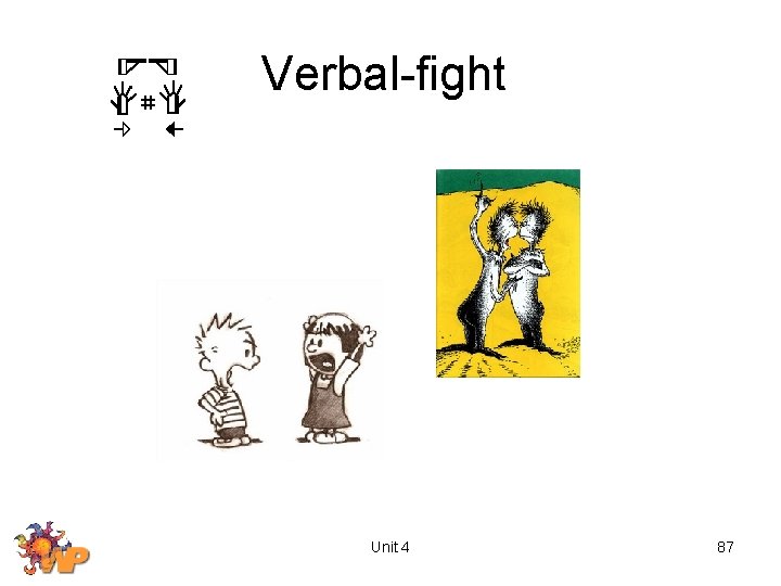 Verbal-fight Unit 4 87 