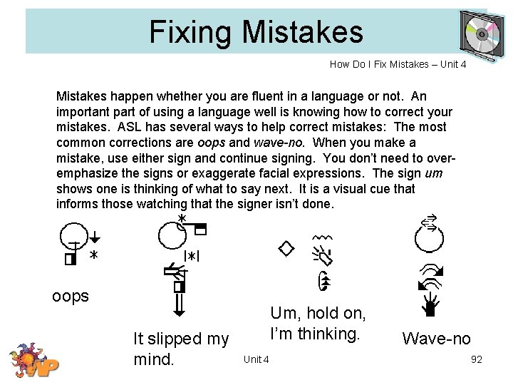 Fixing Mistakes How Do I Fix Mistakes – Unit 4 Mistakes happen whether you