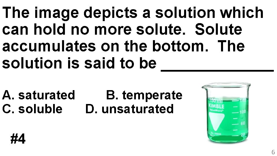 The image depicts a solution which can hold no more solute. Solute accumulates on