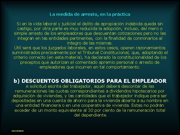 La medida de arresto, en la práctica Si en la vida laboral y judicial