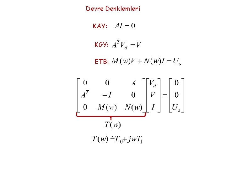 Devre Denklemleri KAY: KGY: ETB: 