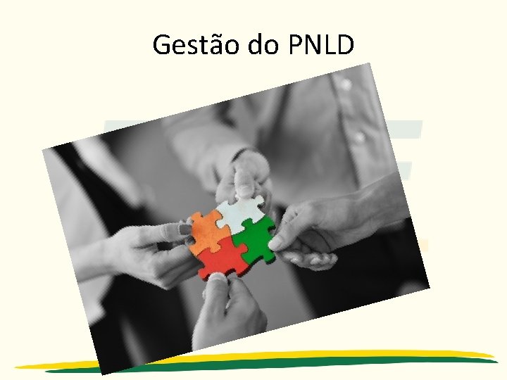 Gestão do PNLD 