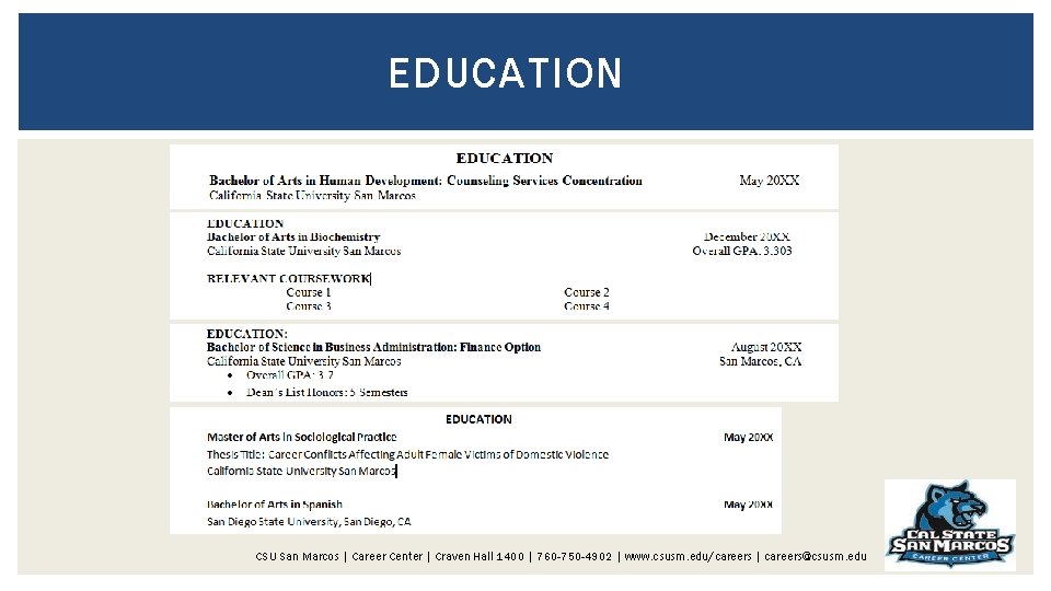 EDUCATION CSU San Marcos | Career Center | Craven Hall 1400 | 760 -750