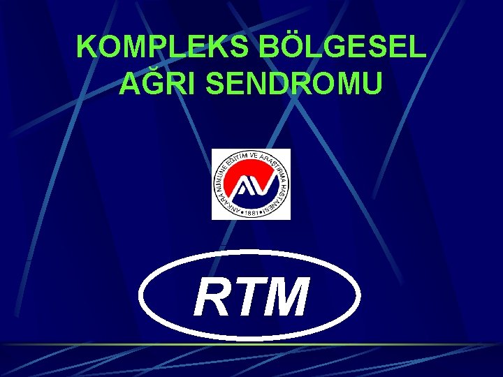 KOMPLEKS BÖLGESEL AĞRI SENDROMU RTM 1 