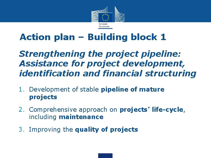 Making the best use of new financial schemes