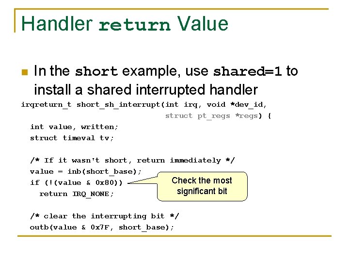 Handler return Value n In the short example, use shared=1 to install a shared