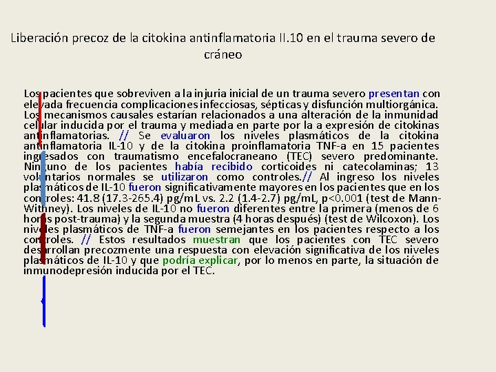 Liberación precoz de la citokina antinflamatoria II. 10 en el trauma severo de cráneo