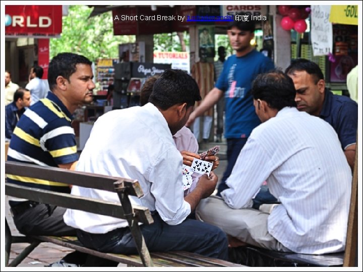 A Short Card Break by tusharkmandal 印度 India 