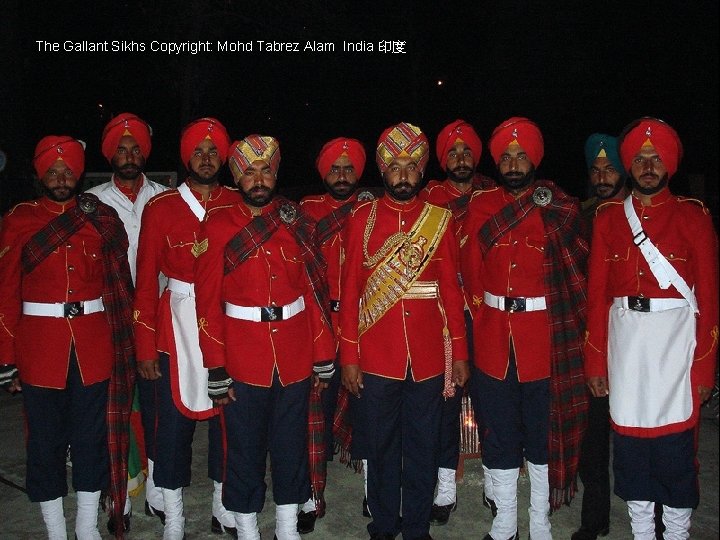 The Gallant Sikhs Copyright: Mohd Tabrez Alam India 印度 