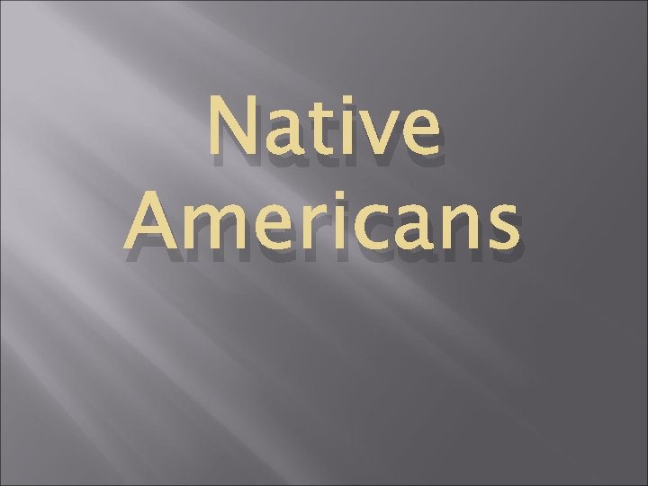 Native Americans 