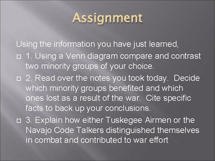 Assignment Using the information you have just learned, 1. Using a Venn diagram compare